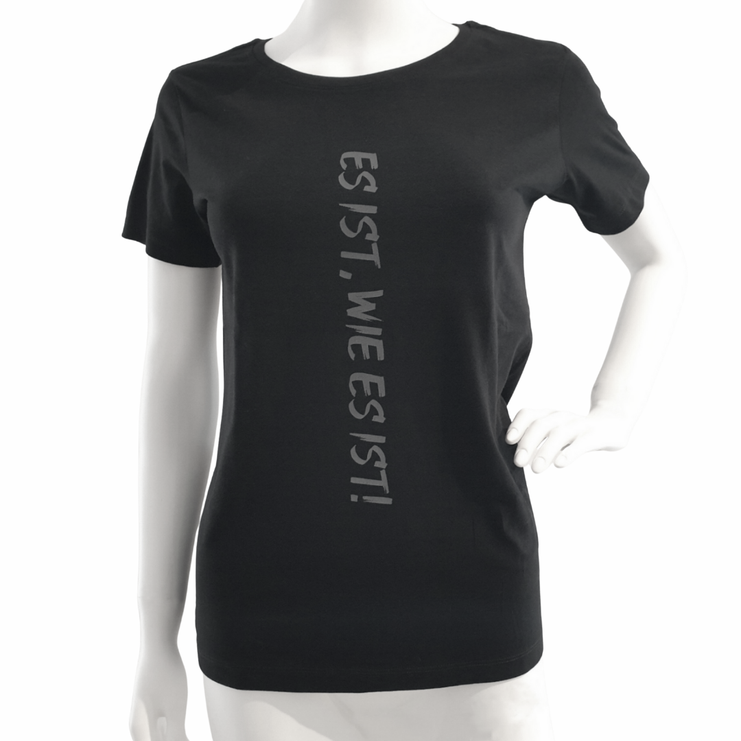 T-Shirt Es ist, ...